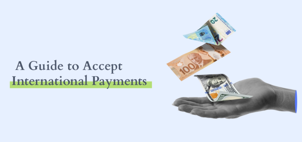 Accept International Payments Basic Info for Businesses