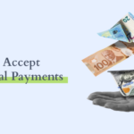 Accept International Payments Basic Info for Businesses